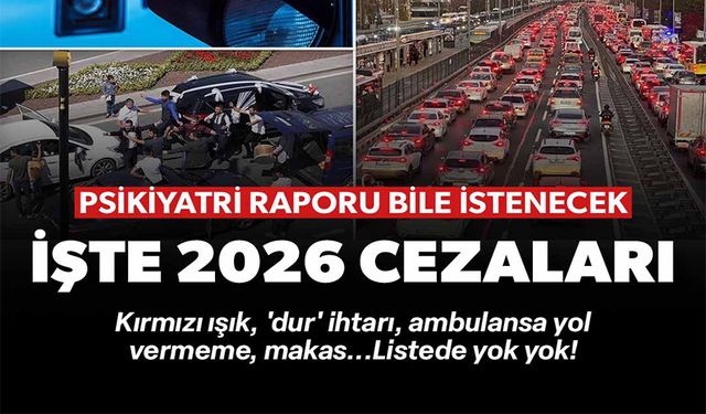 İŞTE 2026 CEZALARI
