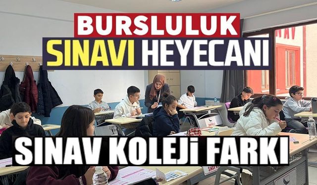 BİLECİK SINAV KOLEJİ’NDE BURSLULUK SINAVI HEYECANI