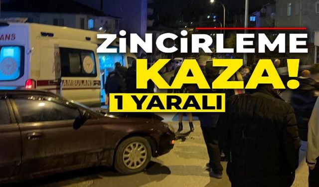 ZİNCİRLEME TRAFİK KAZASI; 1 YARALI