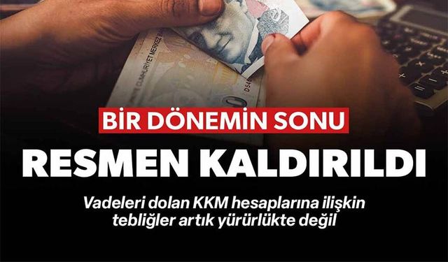 KUR KORUMALI MEVDUAT DÖNEMİ RESMEN KAPANDI