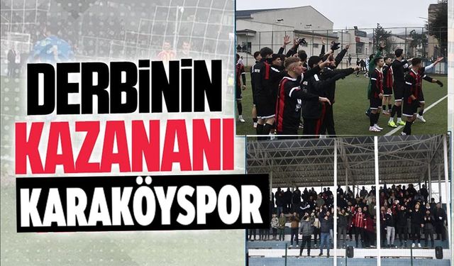 PAZARYERİ DERBİSİNİN KAZANANI KARAKÖYSPOR OLDU