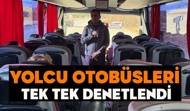 BİLECİK'TE YOLCU OTOBÜS DENETİMİ YAPILDI