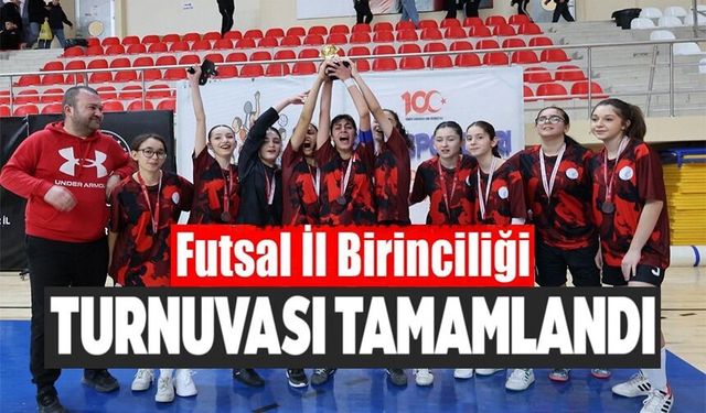 GENÇ KIZ FUTSAL MÜSABAKALARI BİLECİK'TE SONA ERDİ