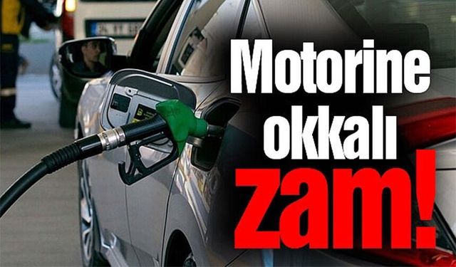 MOTORİNE ZAM GELDİ: