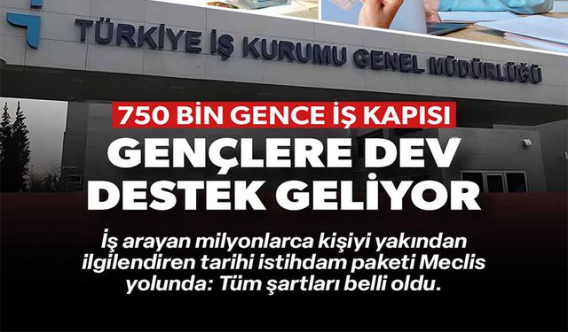 GENÇLERE DEV DESTEK GELİYOR