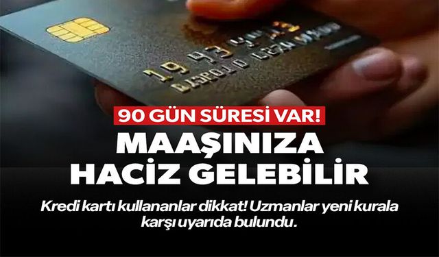 MAAŞINIZA HACİZ GELEBİLİR