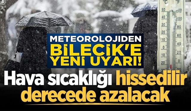 SICAKLIĞIN AZALMASI BEKLENİYOR