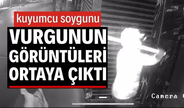 BİLECİK'TE 30 SANİYELİK KUYUMCU SOYGUNUNUN GÖRÜNTÜLERİ ORTAYA ÇIKTI