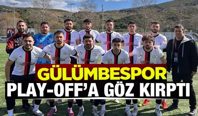 1. AMATÖR LİG'DE GÜLÜMBESPOR TUTULAMIYOR