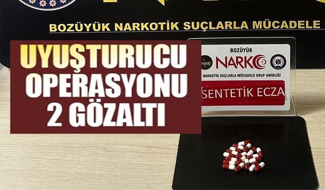 UYUŞTURUCU OPERASYONU: 2 GÖZALTI