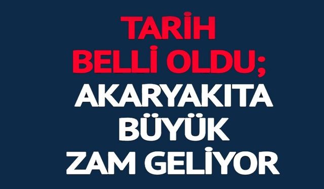 TARİH BELLİ OLDU; MOTORİNE BÜYÜK ZAM GELİYOR