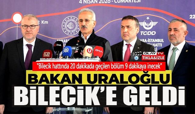 ULAŞTIRMA VE ALTYAPI BAKANI ABDULKADİR URALOĞLU, BİLECİK'TE T26 TÜNELİ ŞANTİYESİNİ ZİYARET ETTİ