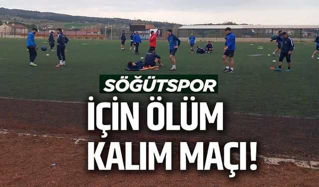 SÖĞÜTSPOR LİGDE KALMA ADINA ZORLU BİR MAÇA ÇIKACAK