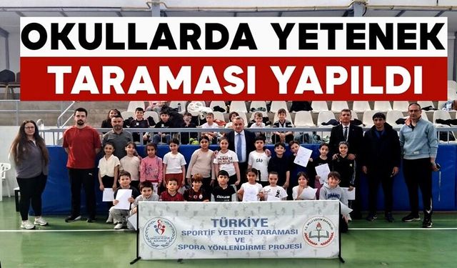YETENEK TARAMASI YAPILDI