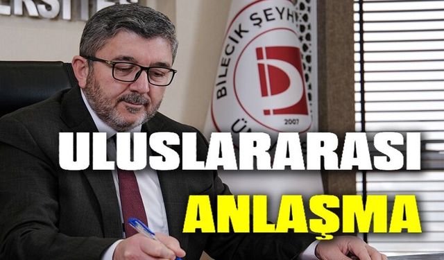 BŞEÜ'DEN ULUSLARARASI İŞ BİRLİĞİ ANLAŞMASI