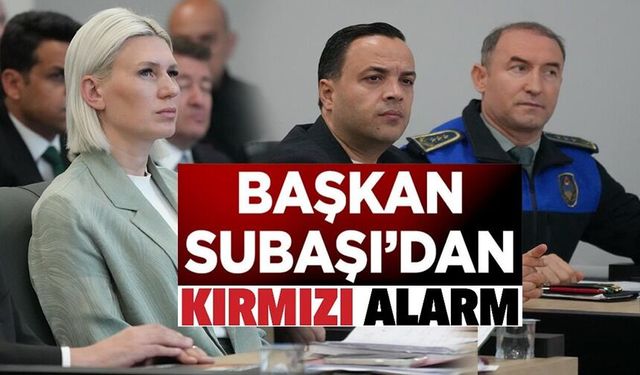 BAŞKAN SUBAŞI, "ORMANLARIMIZIN YANMAMASI İÇİN TÜM KURUMLARIMIZLA İLETİŞİM HALİNDE OLACAĞIZ"