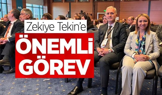 BAŞKAN ZEKİYE TEKİN’E TÜRKİYE ÇAPINDA ÖNEMLİ GÖREV