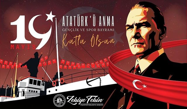 19 MAYIS ATATÜRK'Ü ANMA GENÇLİK VE SPOR BAYRAMI KUTLU OLSUN