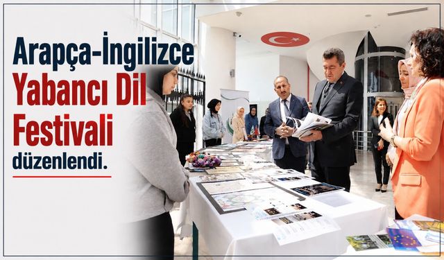 ‘ARAPÇA-İNGİLİZCE YABANCI DİL FESTİVALİ' DÜZENLENDİ