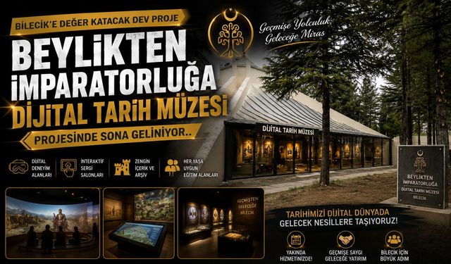 "TARİH MÜZESİ" PROJESİNDE SONA GELİNİYOR