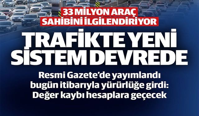 TRAFİKTE YENİ SİSTEM DEVREDE