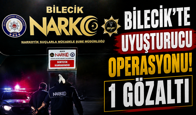 UYUŞTURUCU OPERASYONU: 1 GÖZALTI