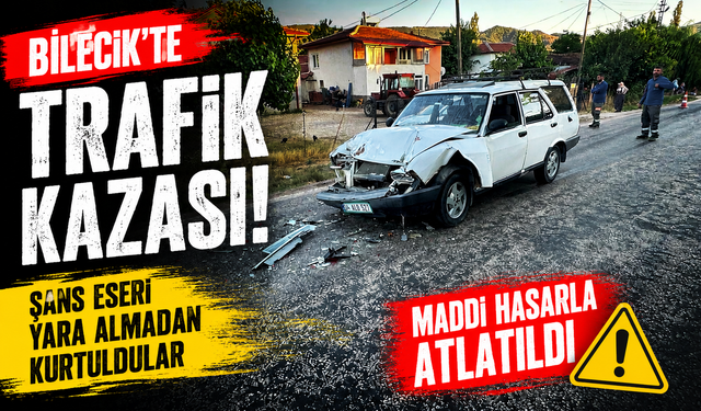 MADDİ HASARLA ATLATILAN TRAFİK KAZASI