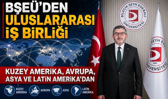 BŞEÜ'DEN ULUSLARARASI İŞ BİRLİĞİ