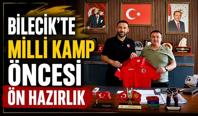 MİLLİ KAMP ÖNCESİ ÖN HAZIRLIK