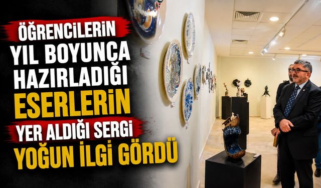 BŞEÜ'DE YIL SONU ÖĞRENCİ SERGİSİ AÇILDI