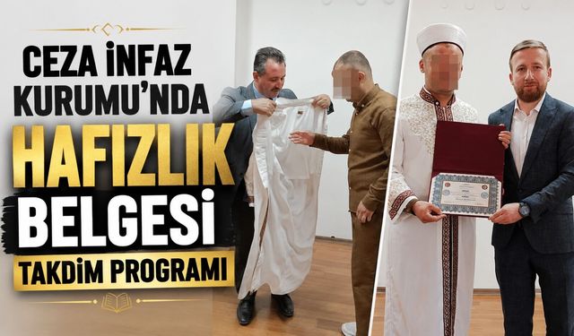BOZÜYÜK AÇIK CEZA İNFAZ KURUMU'NDA, HAFIZLIK BELGESİ TAKDİM PROGRAMI