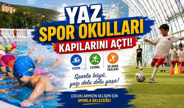 YAZ SPOR OKULLARI KAPILARINI AÇTI