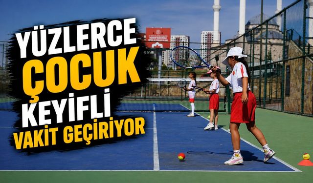 YAZ SPOR OKULLARINDA YÜZLERCE ÇOCUK KEYİFLİ VAKİT GEÇİRİYOR