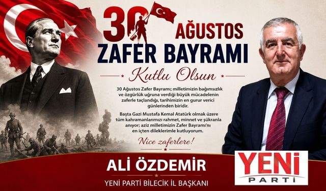 ALİ ÖZDEMİR 30 AĞUSTOS MESAJI
