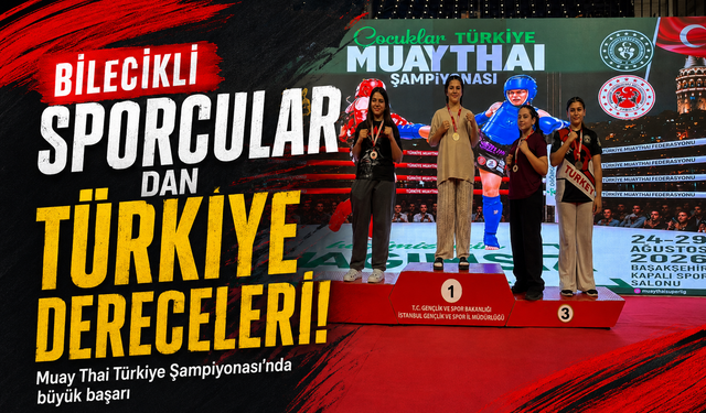 BİLECİKLİ SPORCULARDAN TÜRKİYE DERECELERİ