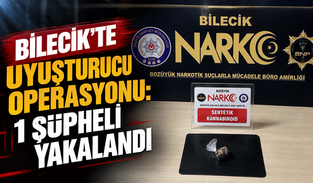 UYUŞTURUCU OPERASYONU: 1 ŞÜPHELİ YAKALANDI
