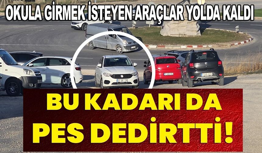 OKULA GİTMEK İSTEYEN ARAÇLAR YOLDA KALDI