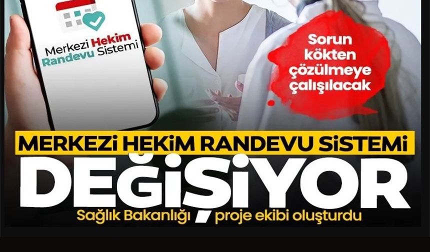 MERKEZİ HEKİM RANDEVU SİSTEMİ MHRS’DE DEĞİŞİKLİĞE GİDİLECEK