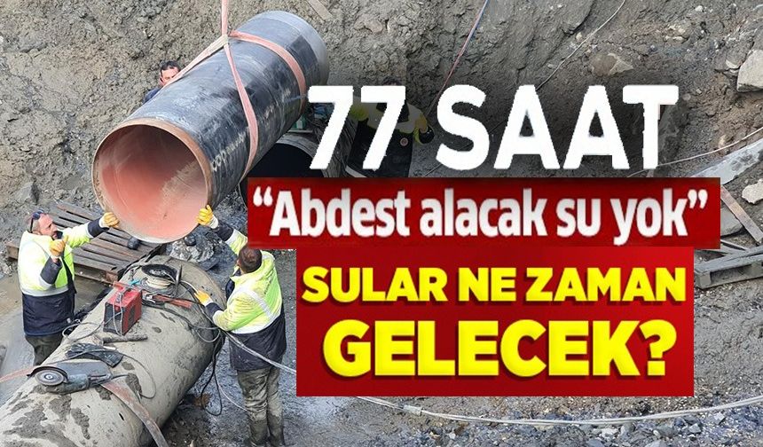 SULAR NE ZAMAN GELECEK?