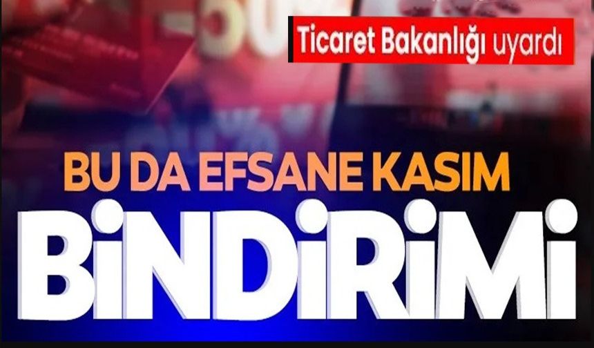 BUNLAR DA EFSANE KASIM BİNDİRİMİ!