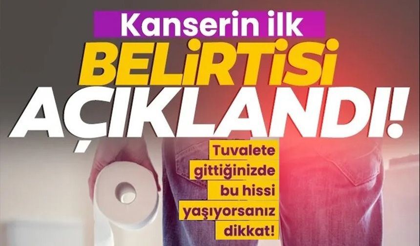 KANSERİN İLK BELİRTİSİ AÇIKLANDI!