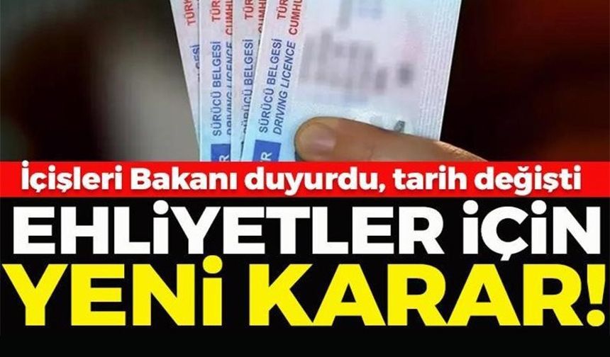 EHLİYETLER İÇİN YENİ KARAR!