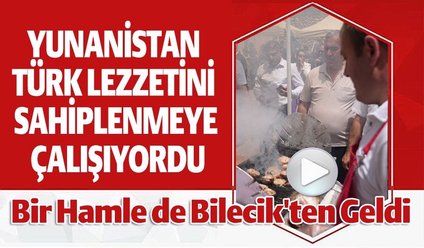 KOKOREÇ İÇİN BİR HAMLE DE BİLECİK'TEN