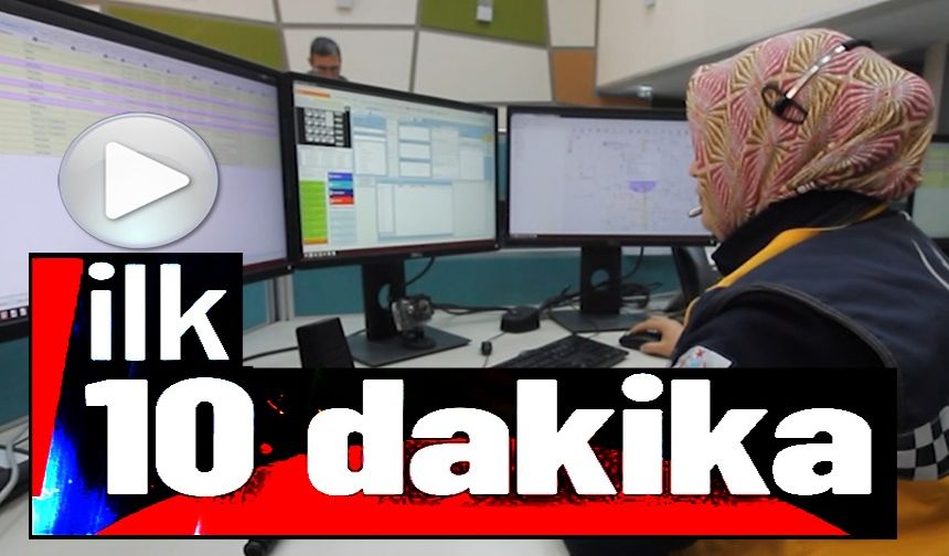 BİLECİK'TE AMBULANS İLK 10 DAKİKA İÇİNDE VAKAYA ULAŞIYOR