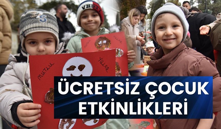 ÇOCUKLAR SANAT SOKAĞI'NDA GÖNÜLLERİNCE EĞLENDİ