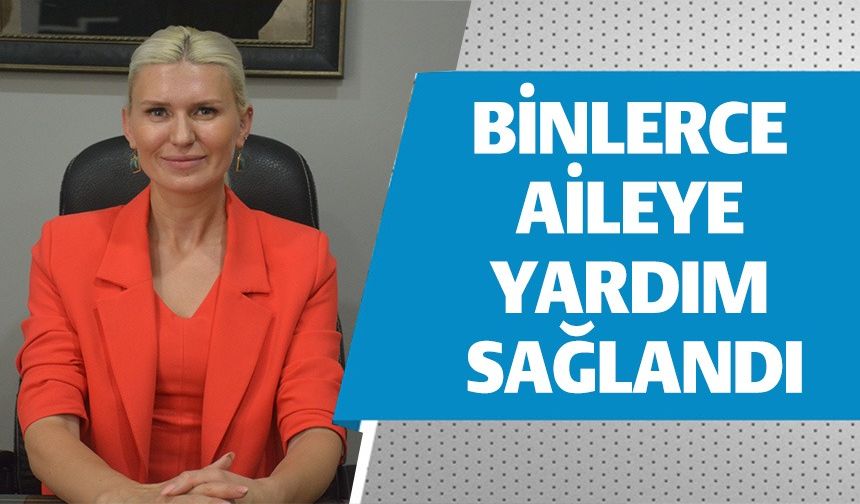 BİLECİK'TE BİNLERCE AİLEYE YARDIM SAĞLANDI