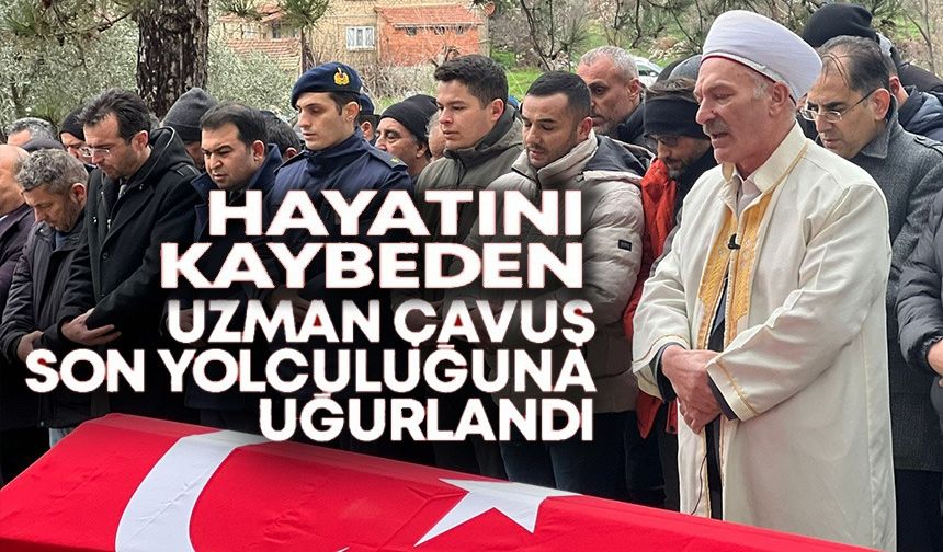 HAYATINI KAYBEDEN JANDARMA UZMAN ÇAVUŞ KIZILYAR, SON YOLCULUĞUNA UĞURLANDI