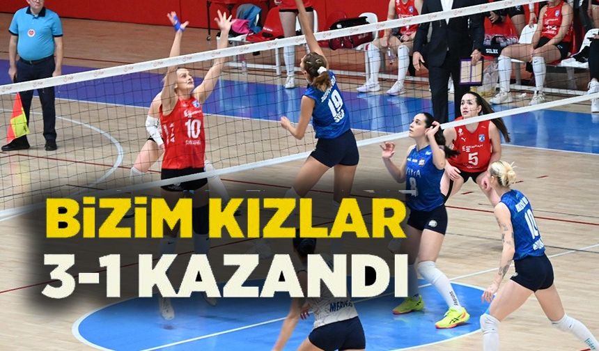 BİZİM KIZLAR 3-1 KAZANDI