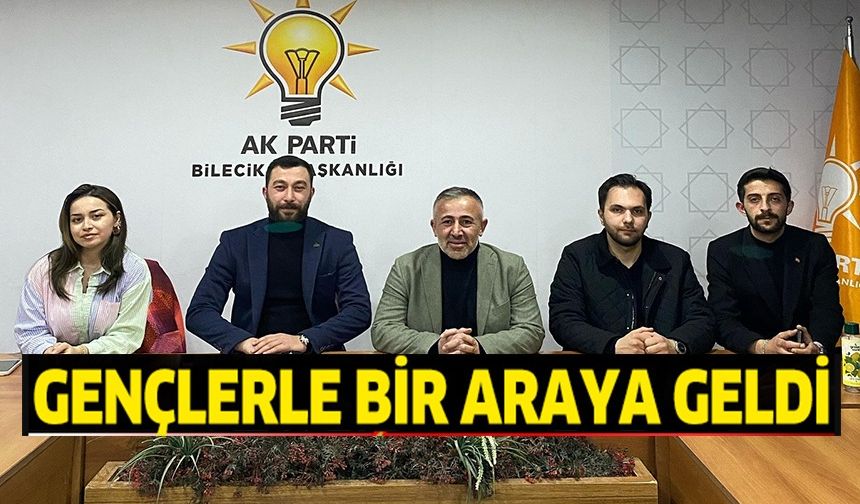 BAŞKAN YILDIRIM, GENÇLERLE BİR ARAYA GELDİ