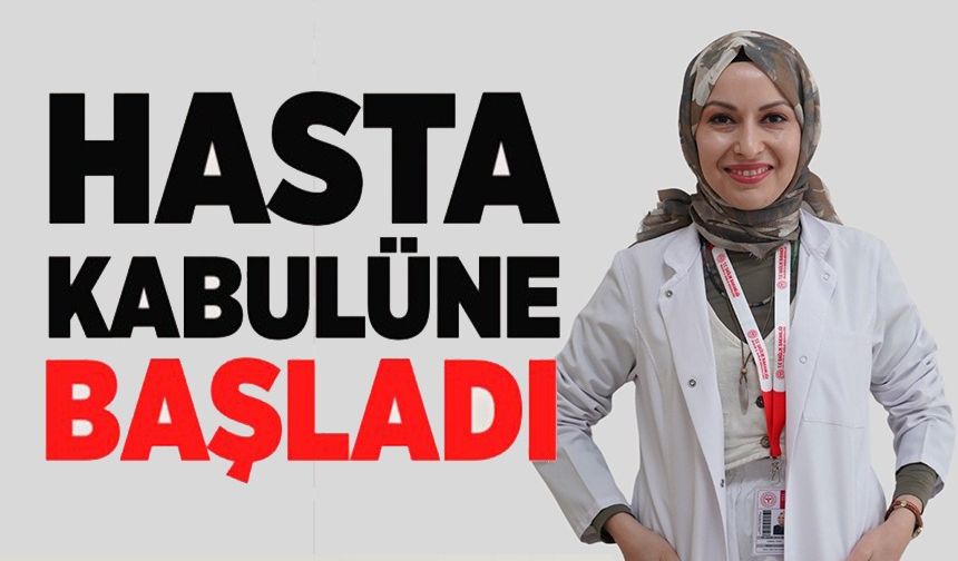 UZM. DR. ORHAN, HASTA KABULÜNE BAŞLADI